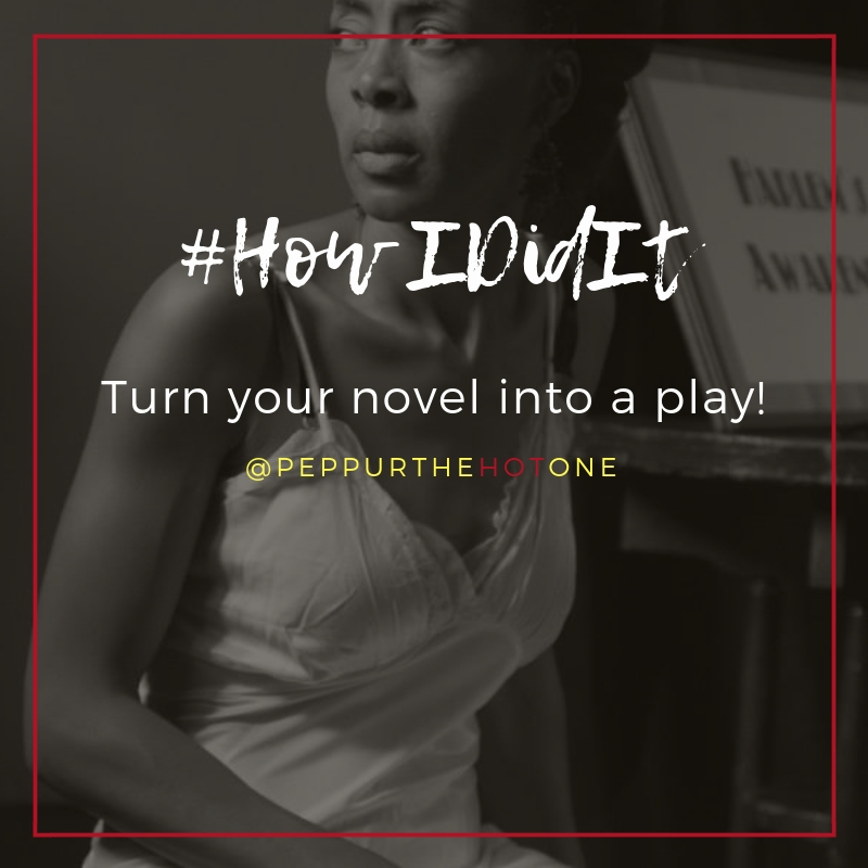 #How IDidIt Write your novel into a play